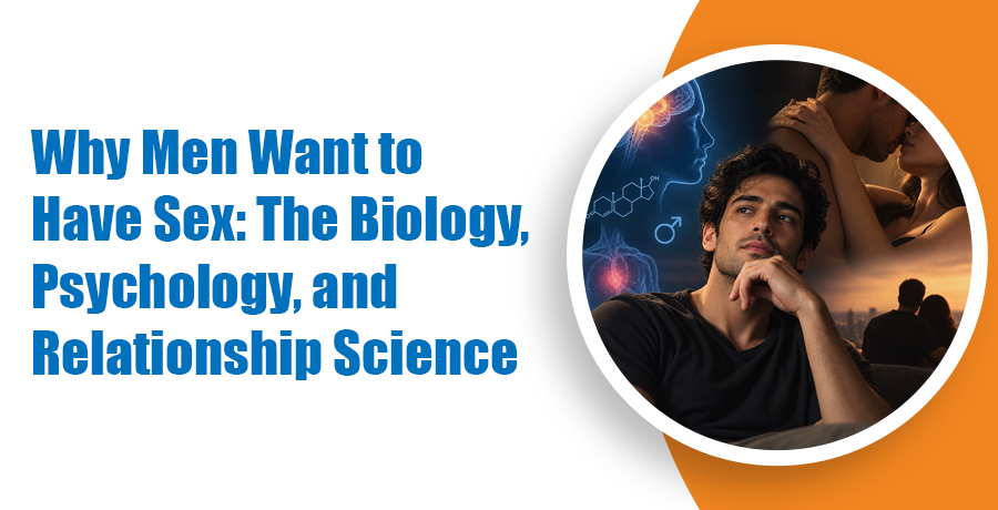 Why-Men-Want-Sex-The-Biology