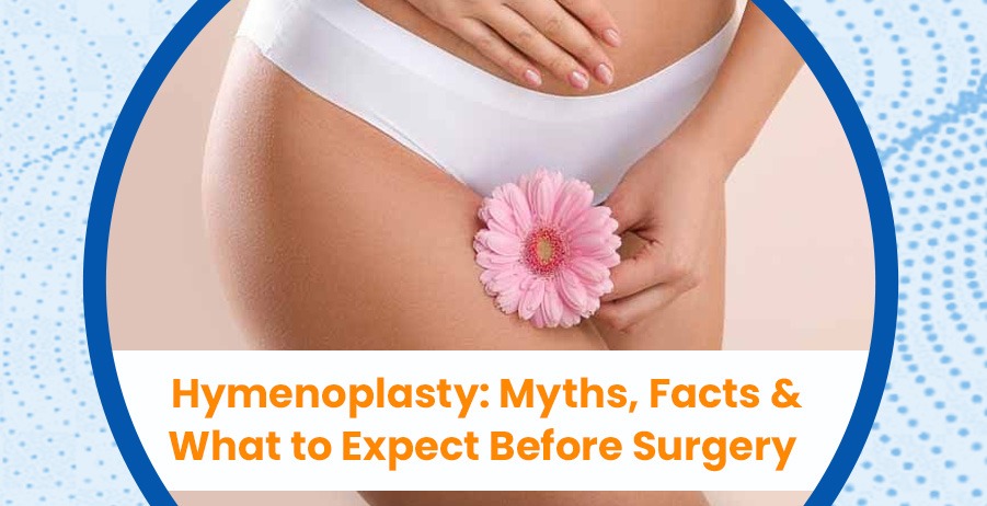 Hymenoplasty: Myths, Facts