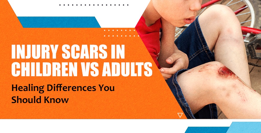 Injury Scars in Children vs Adults