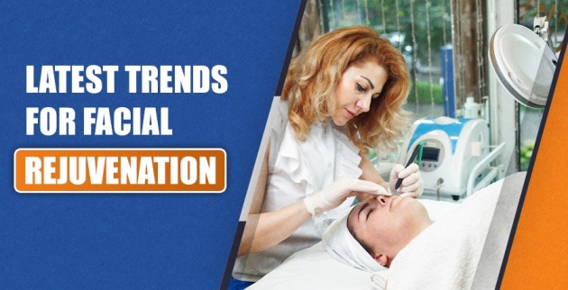 trends for facial rejuvenation