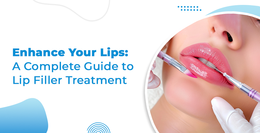 lip filler treatment in delhi