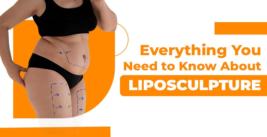 Need to Know About Liposculpture