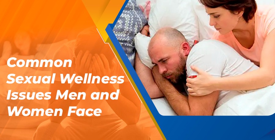Sexual Wellness Issues Men and Women