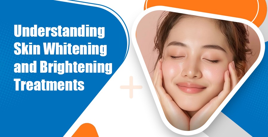 Skin Whitening and Brightening